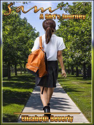 cover image of Sam--A Girl's Journey